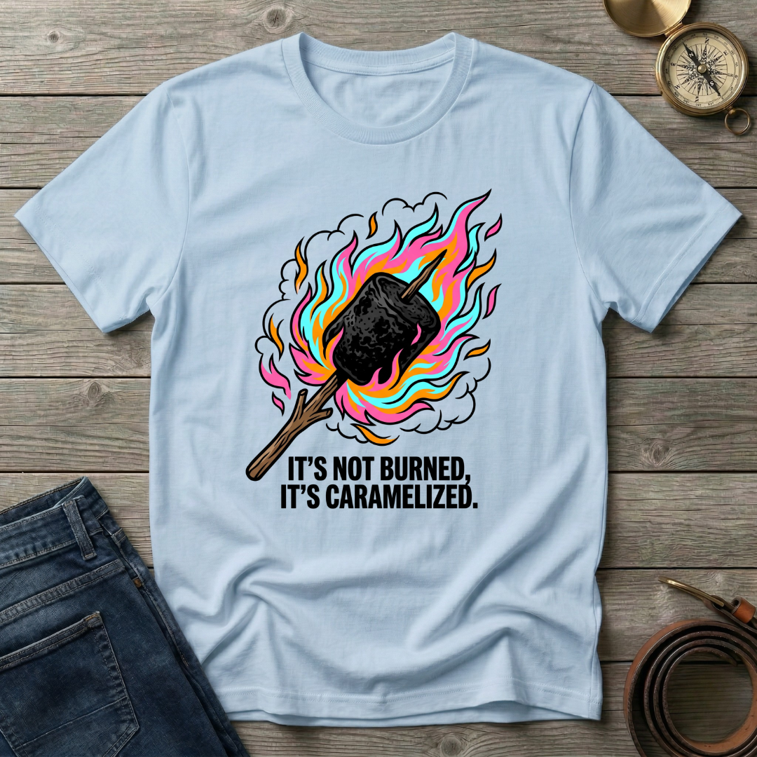 ITS NOT BURNED T-SHIRT