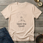 SEEK THE QUIET T-SHIRT
