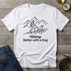 BETTER WITH A DOG T-SHIRT