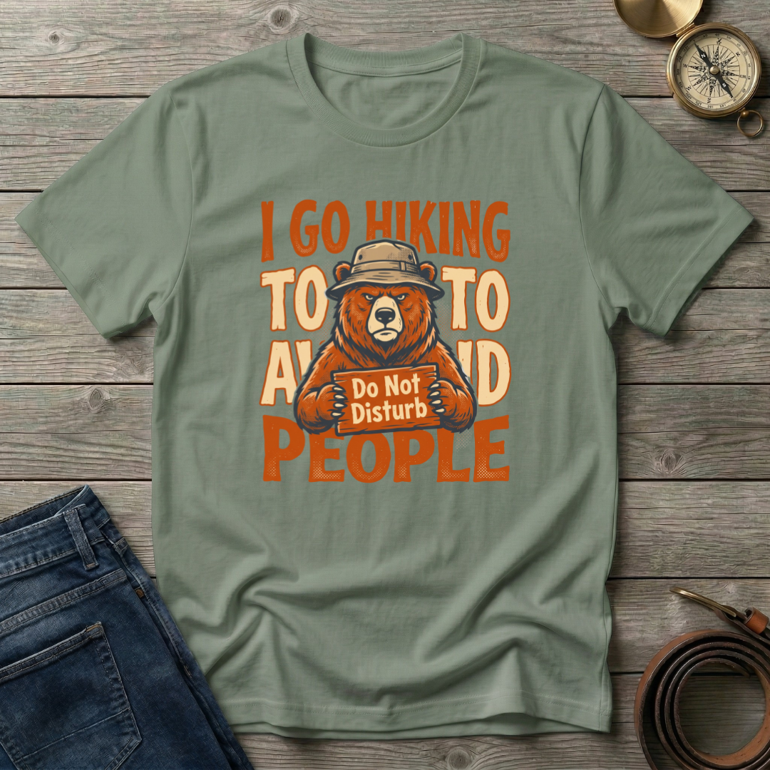 HIKING TO AVOID PEOPLE T-SHIRT