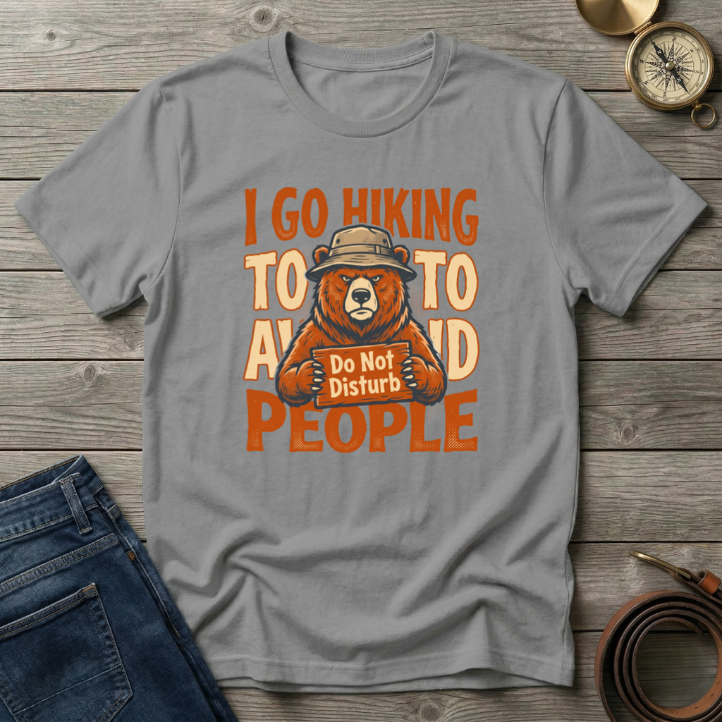 HIKING TO AVOID PEOPLE T-SHIRT