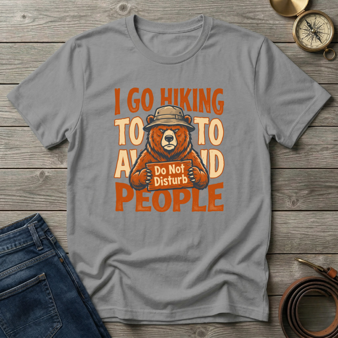 HIKING TO AVOID PEOPLE T-SHIRT