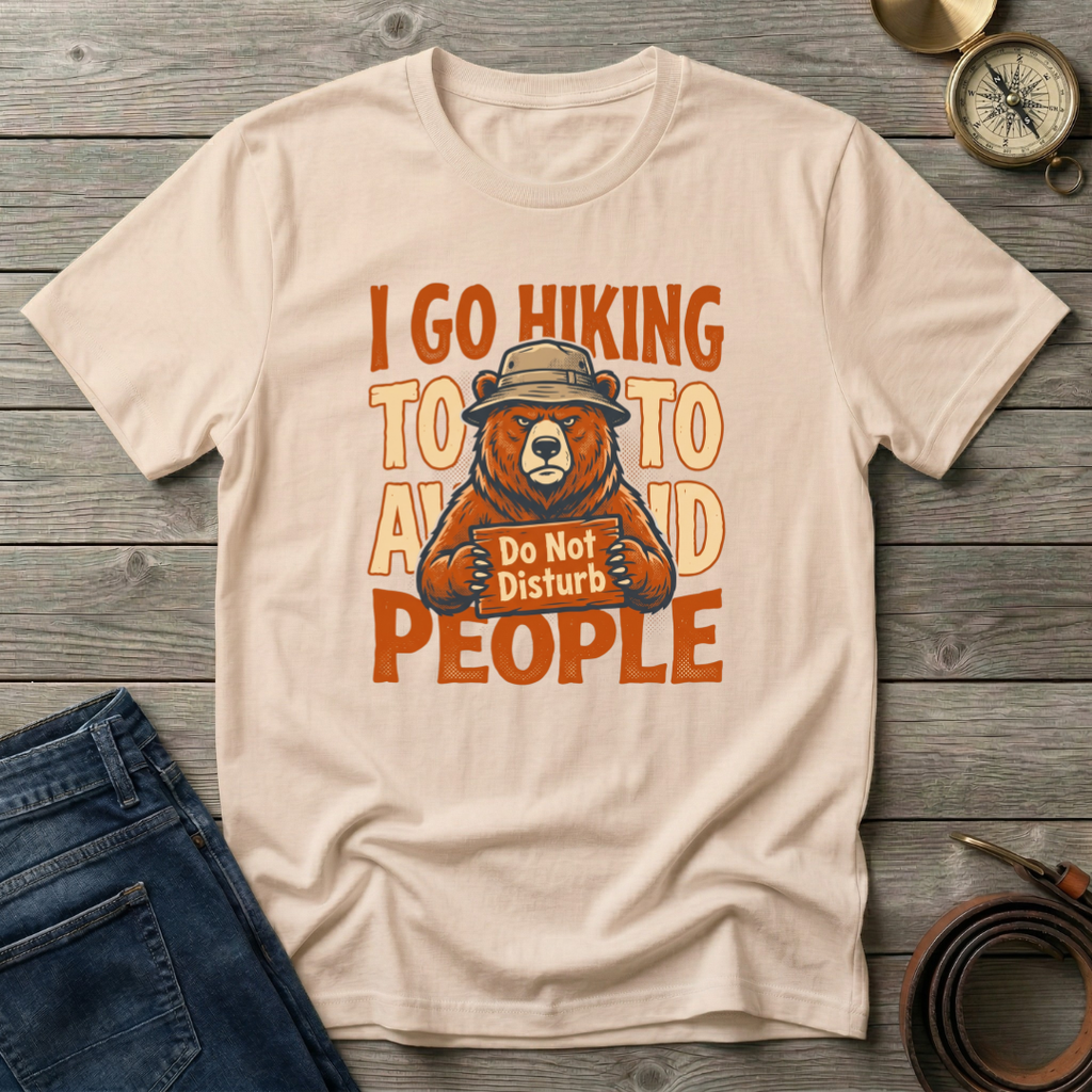 HIKING TO AVOID PEOPLE T-SHIRT