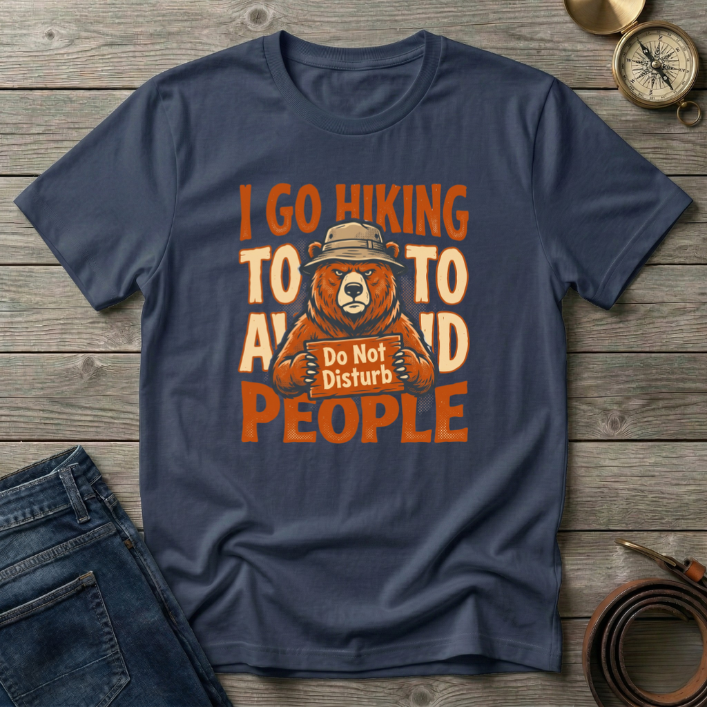 HIKING TO AVOID PEOPLE T-SHIRT
