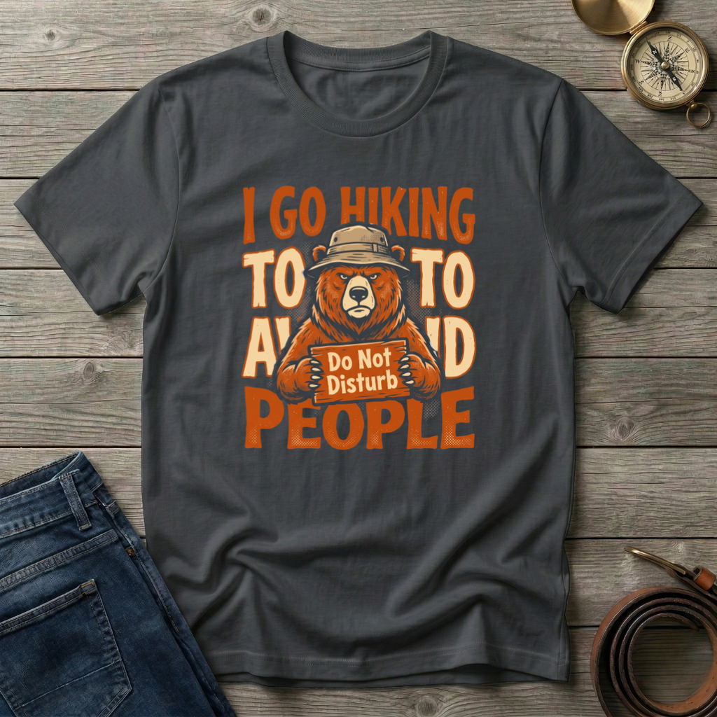 HIKING TO AVOID PEOPLE T-SHIRT