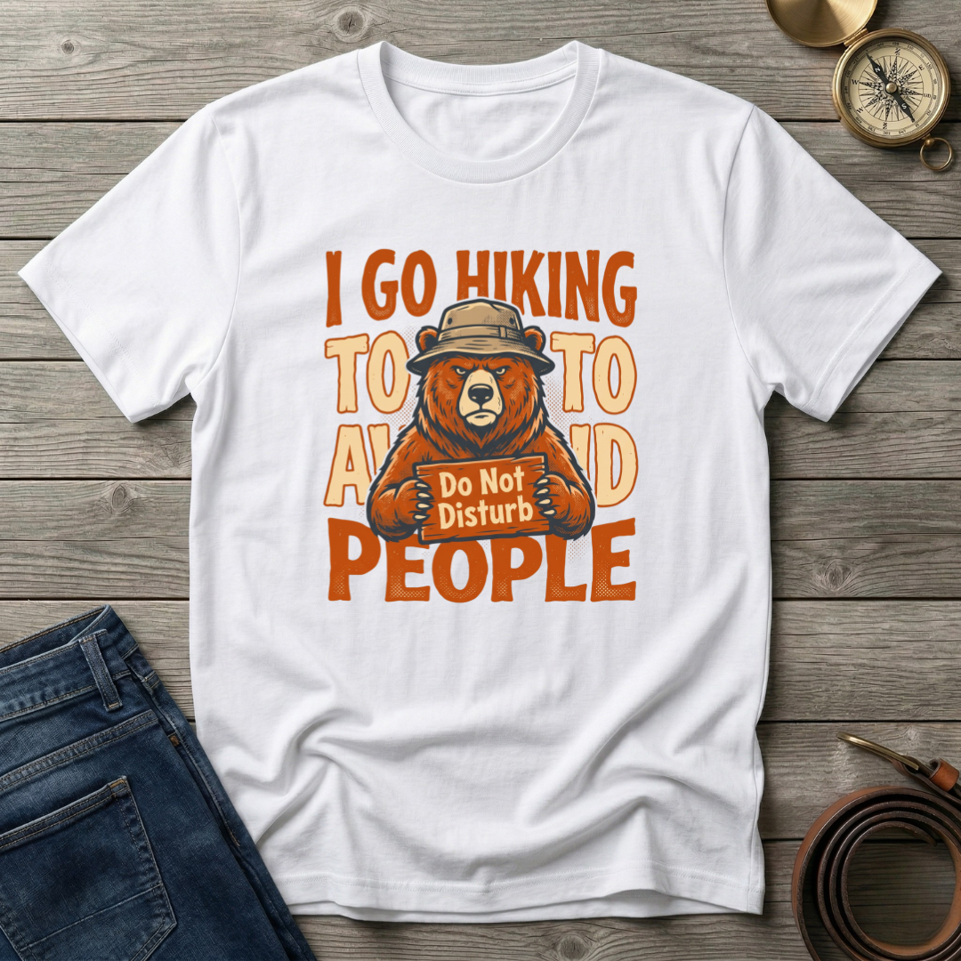 HIKING TO AVOID PEOPLE T-SHIRT