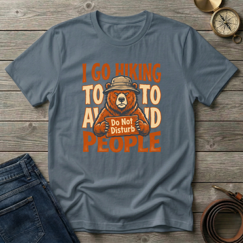 HIKING TO AVOID PEOPLE T-SHIRT