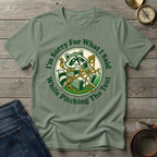 I'M SORRY FOR WHAT I SAID T-SHIRT