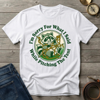 I'M SORRY FOR WHAT I SAID T-SHIRT