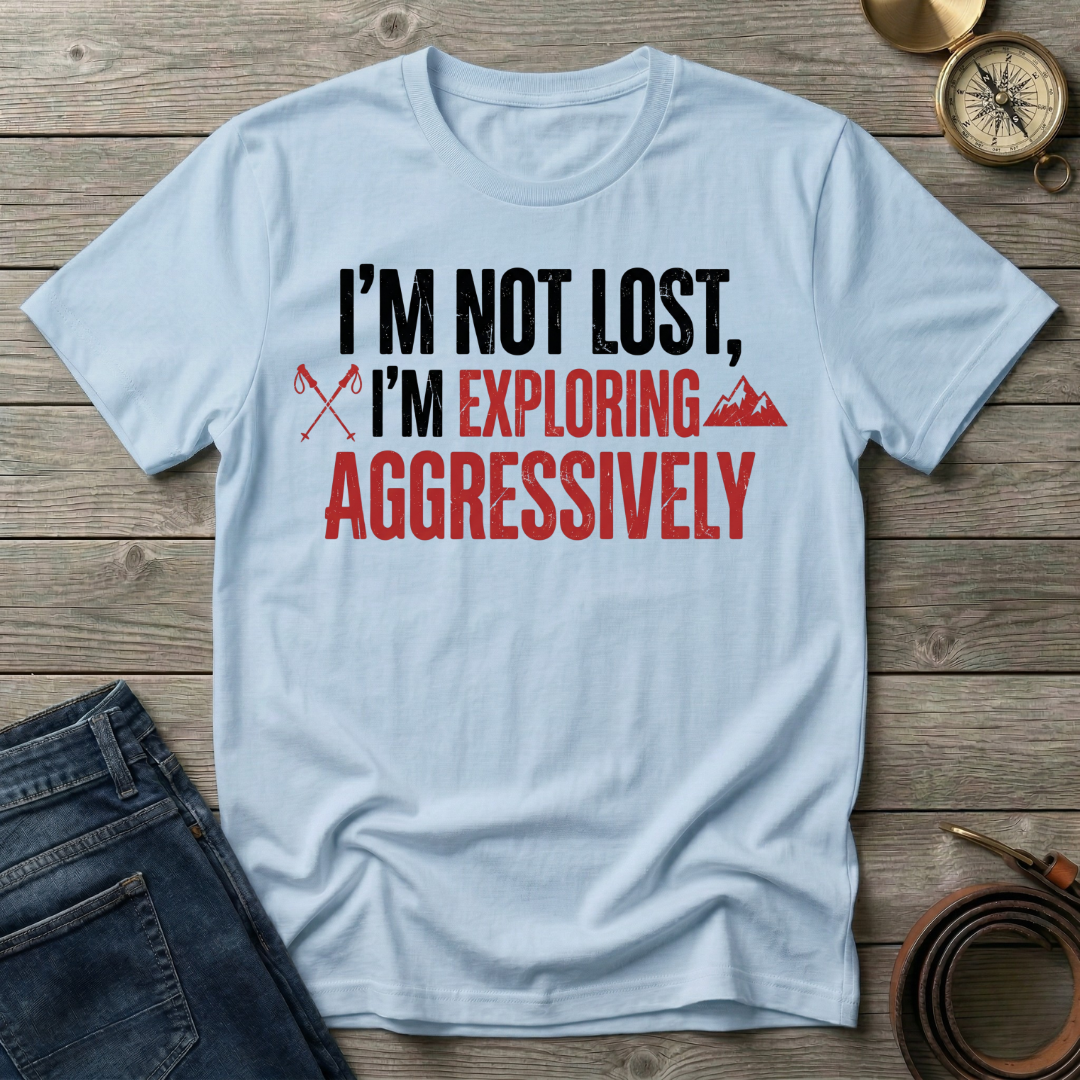 IM NOT LOST T-SHIRT