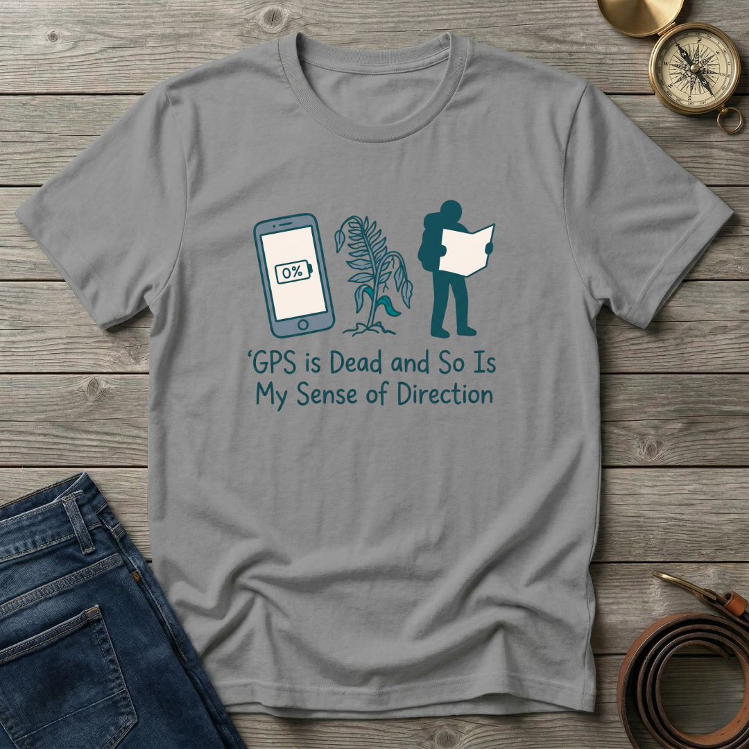 GPS IS DEAD T-SHIRT
