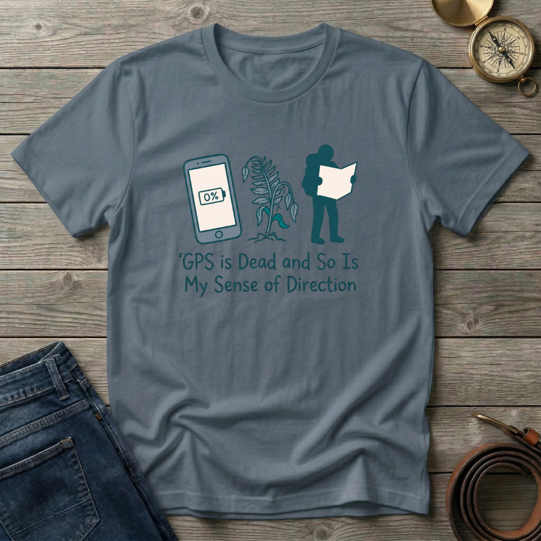 GPS IS DEAD T-SHIRT