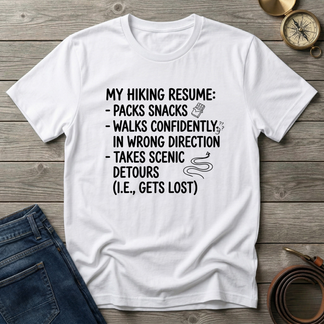 HIKING RESUME T-SHIRT