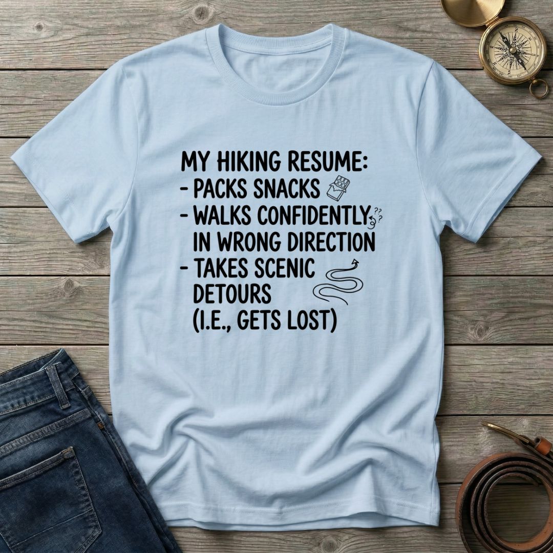 HIKING RESUME T-SHIRT