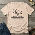 I'M LOST AGAIN T-SHIRT