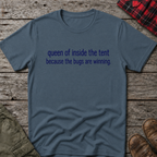 QUEEN OF INSIDE THE TENT T-SHIRT