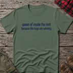 QUEEN OF INSIDE THE TENT T-SHIRT
