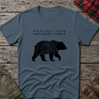 PROTECT OUR NATIONAL PARKS  T-SHIRT