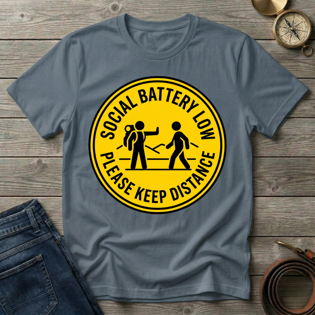 SOCIAL BATTERY LOW  T-SHIRT