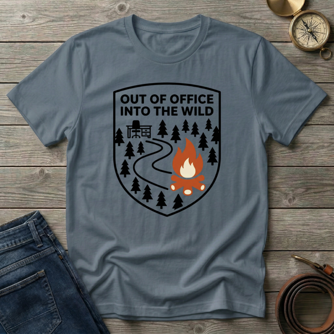 OUT OF OFFICE INTO THE WILD T-SHIRT