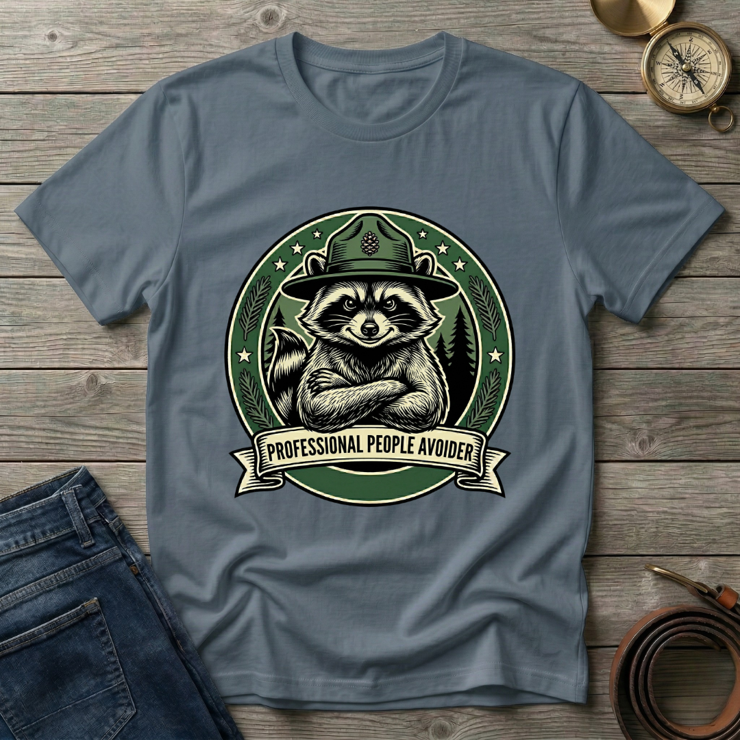 PROFESSIONAL PEAPLE AVOIDER T-SHIRT