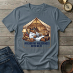 I PREFER MY WILDERNESS WITH WIFI T-SHIRT
