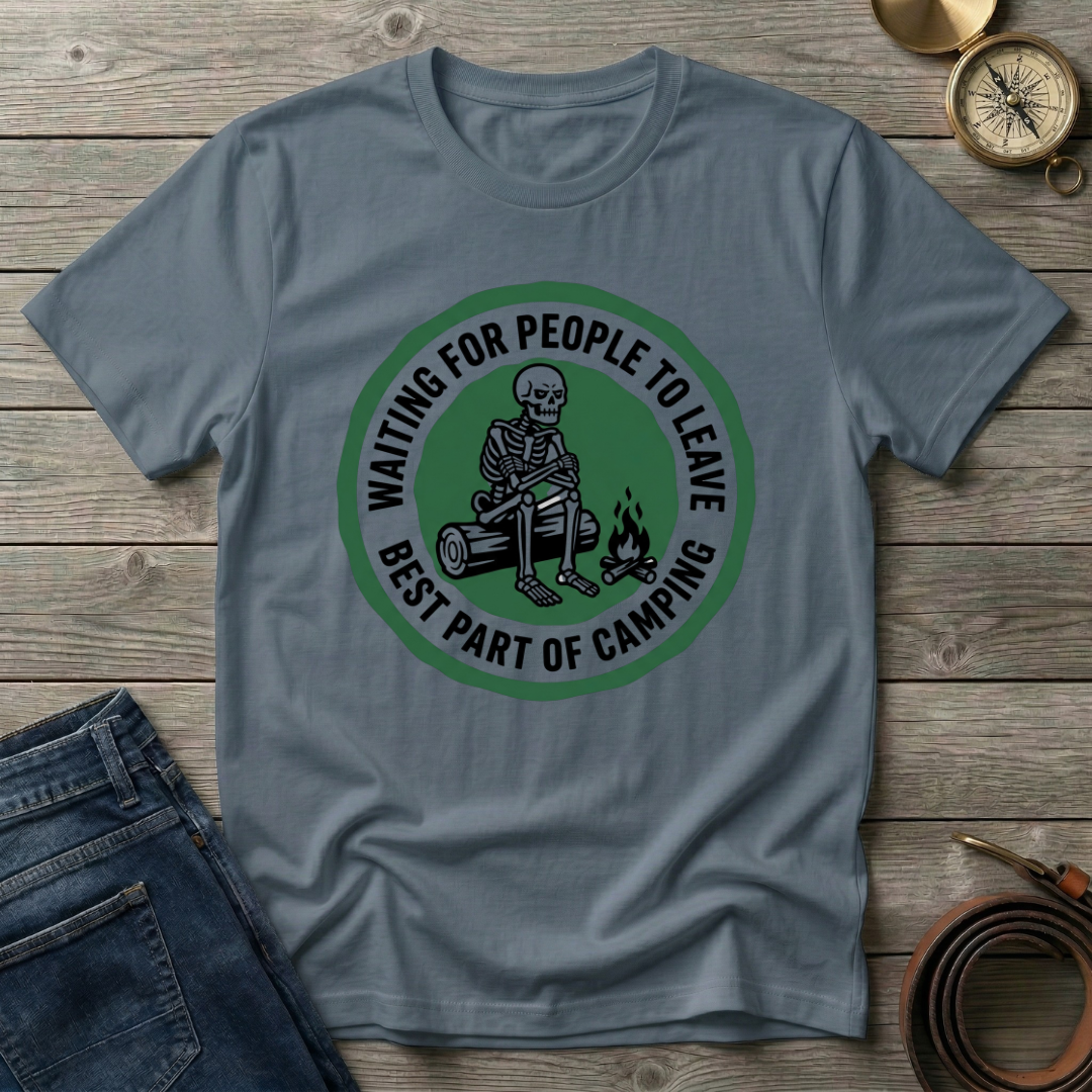 WAITING FOR PEOPLE TO LEAVE T-SHIRT