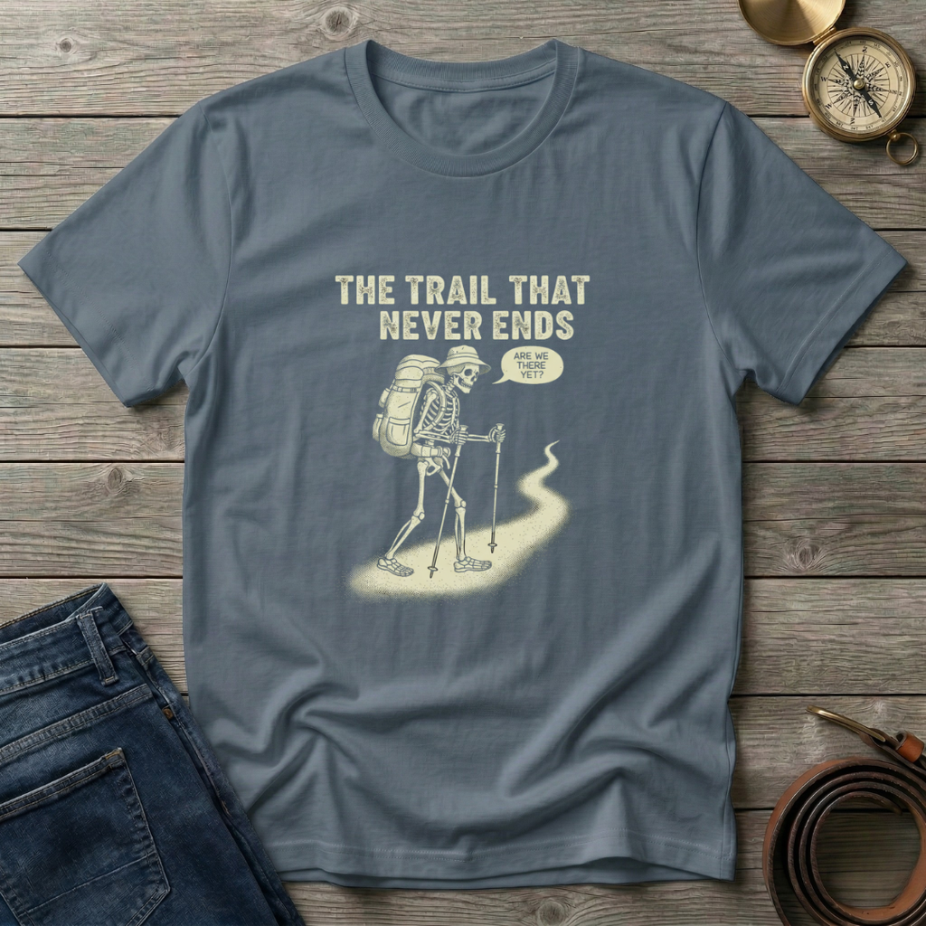 THE TRAIL THAT NEVER ENDS T-SHIRT