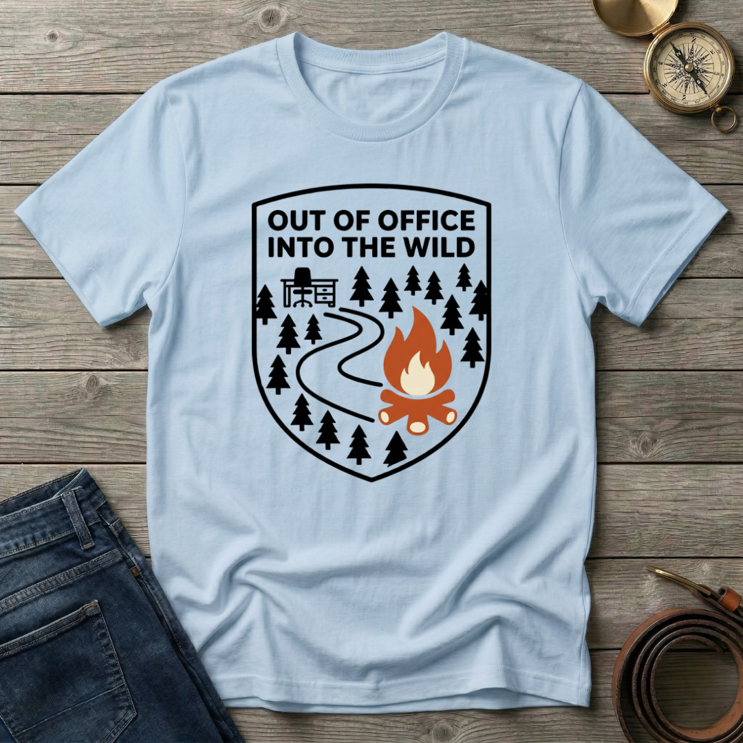 OUT OF OFFICE INTO THE WILD T-SHIRT