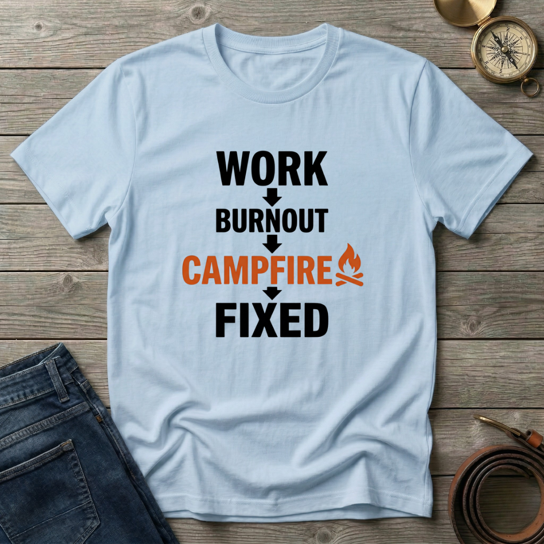 WORK BURNOUT CAMPFIRE FIXED T-SHIRT