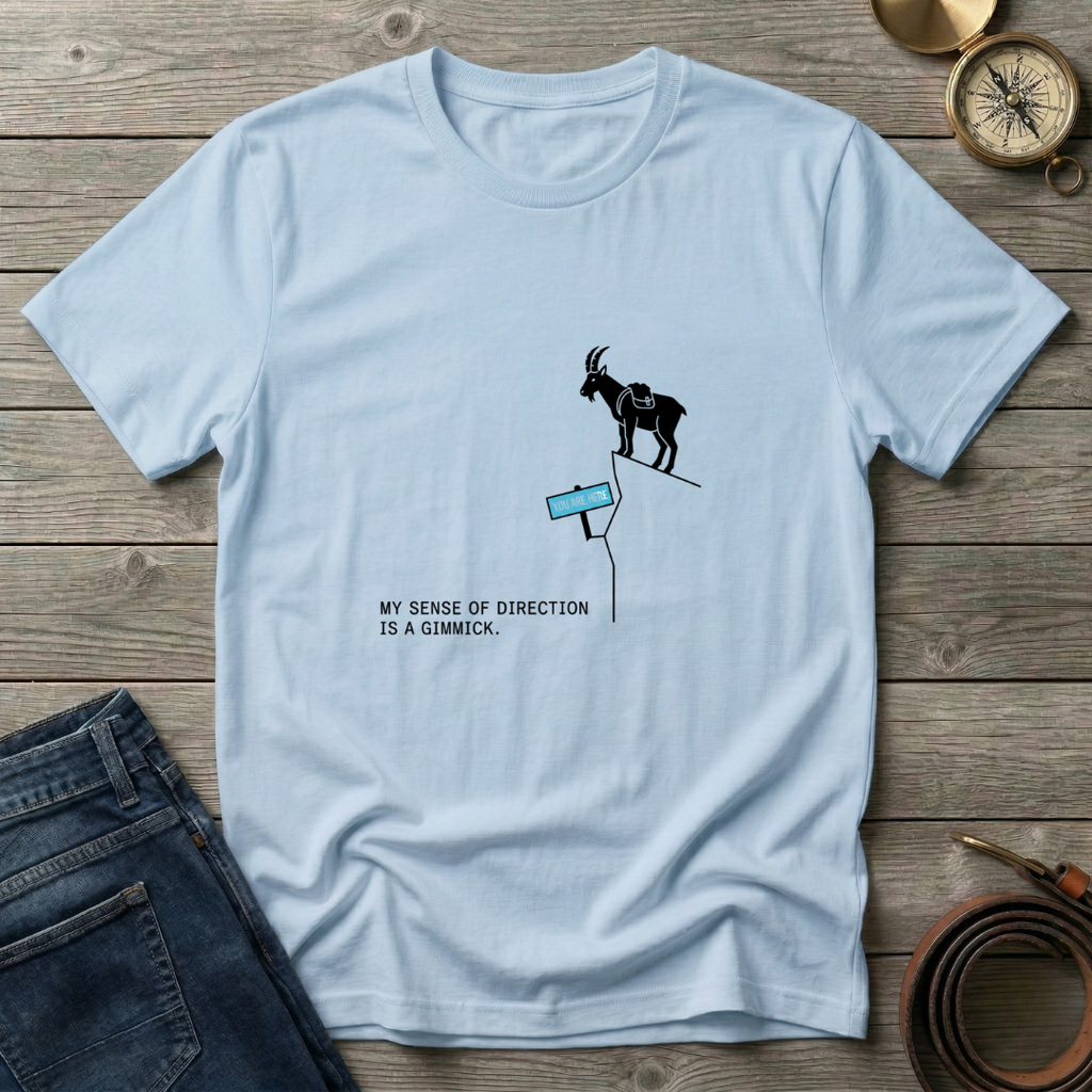 MY SENSE OF DIRECTION T-SHIRT