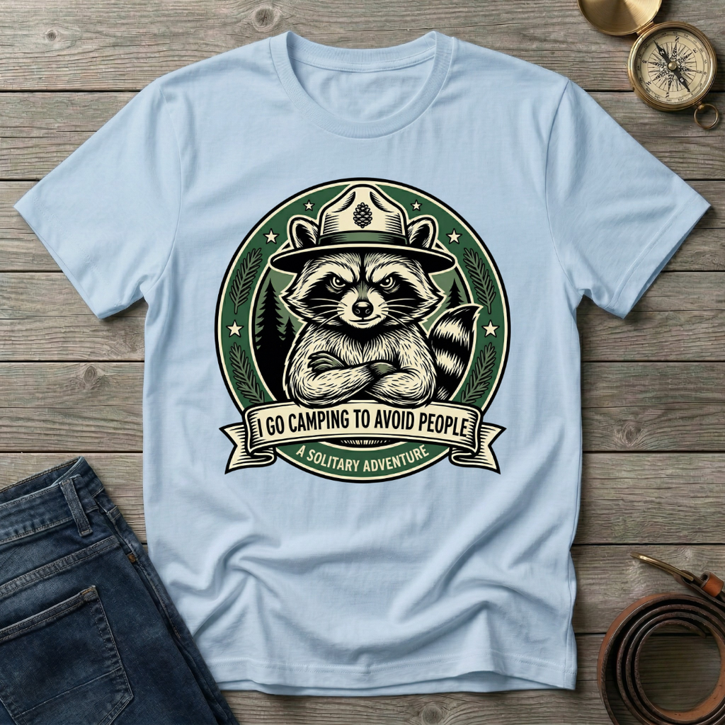 I GO CAMPING TO AVOID PEOPLE T-SHIRT