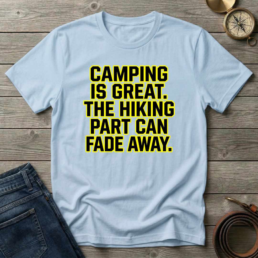CAMPING IS GREAT T-SHIRT
