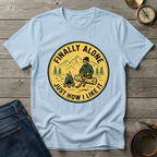 FINALLY ALONE T-SHIRT