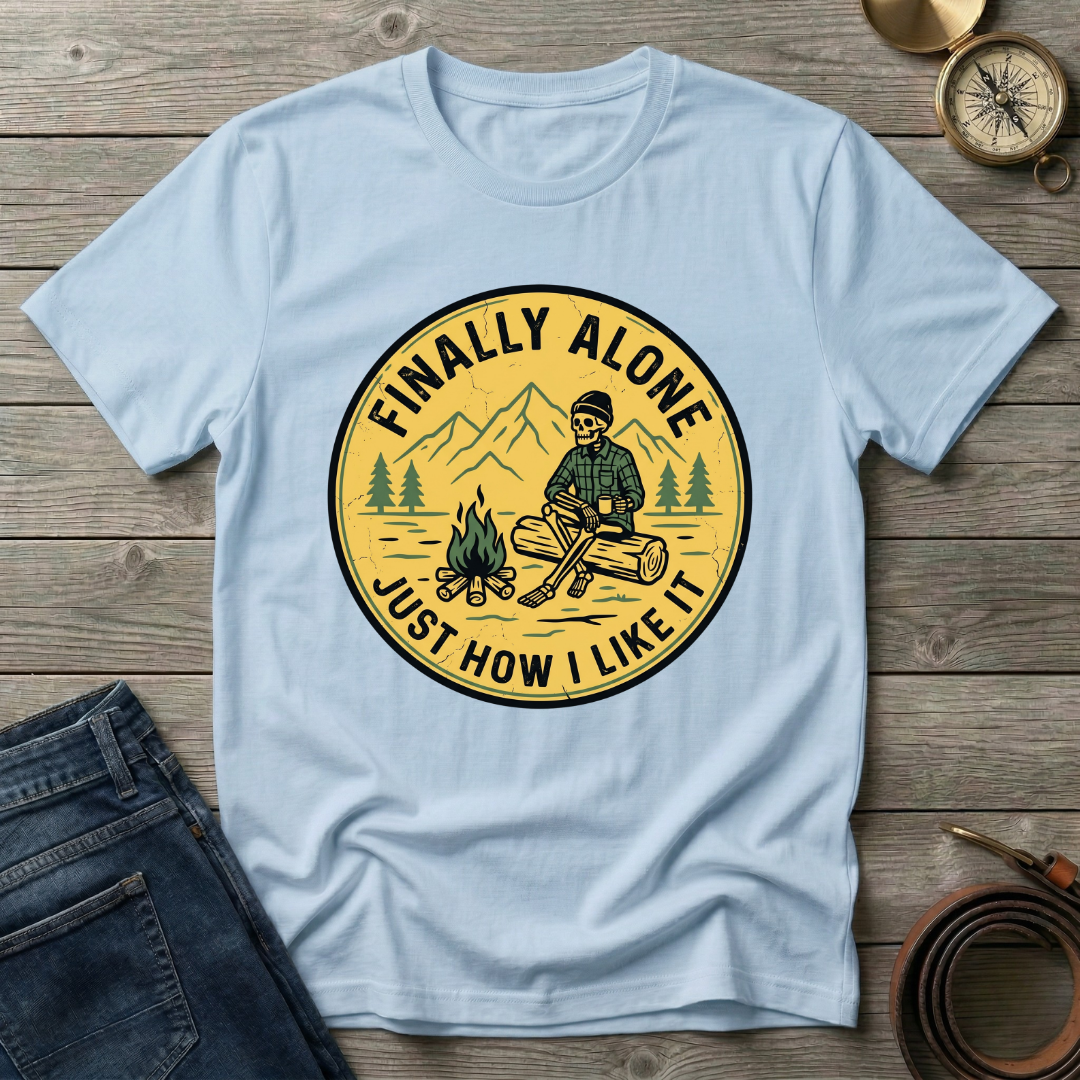 FINALLY ALONE T-SHIRT