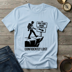 CONFIDENTLY LOST T-SHIRT