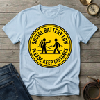 SOCIAL BATTERY LOW  T-SHIRT