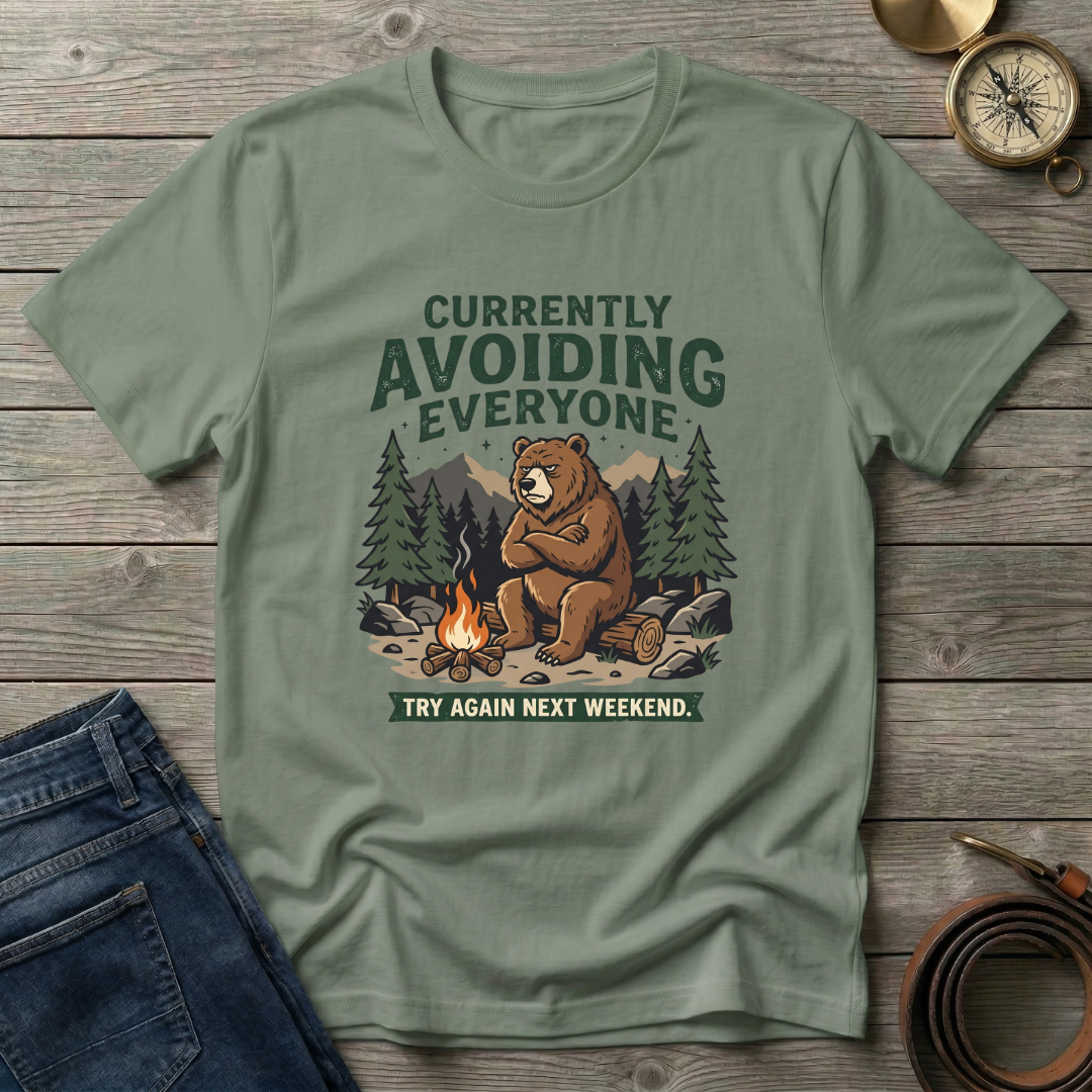 CURRENTLY AVOIDING EVERYONE T-SHIRT