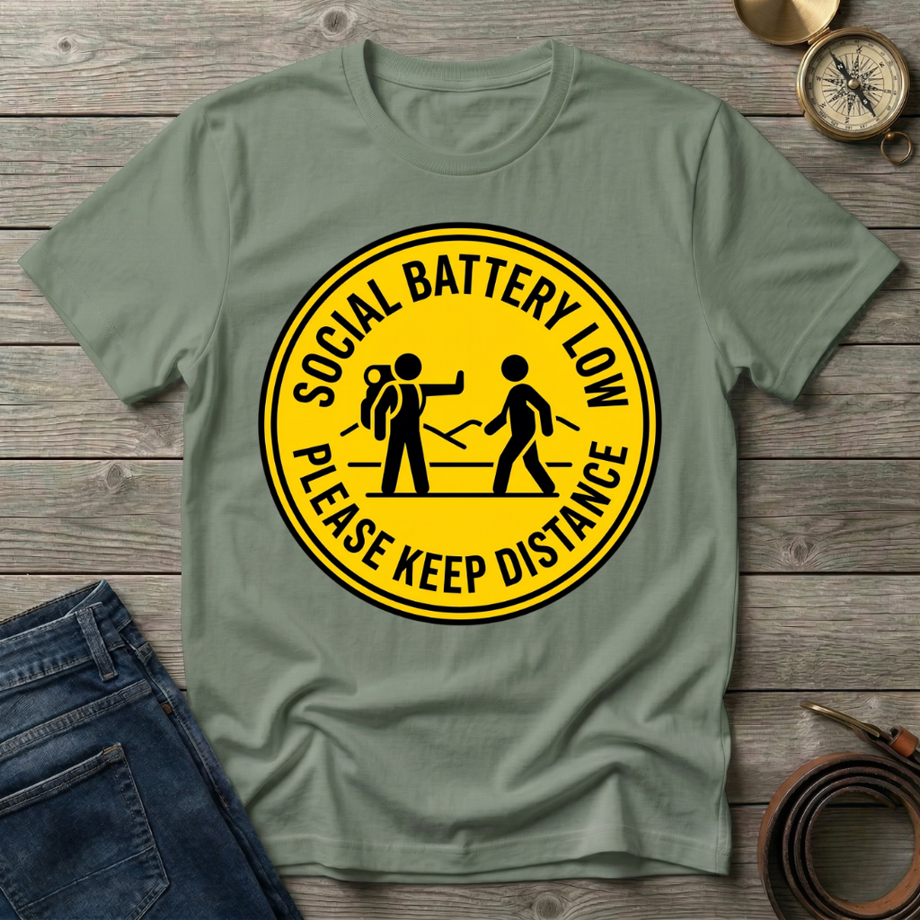 SOCIAL BATTERY LOW  T-SHIRT