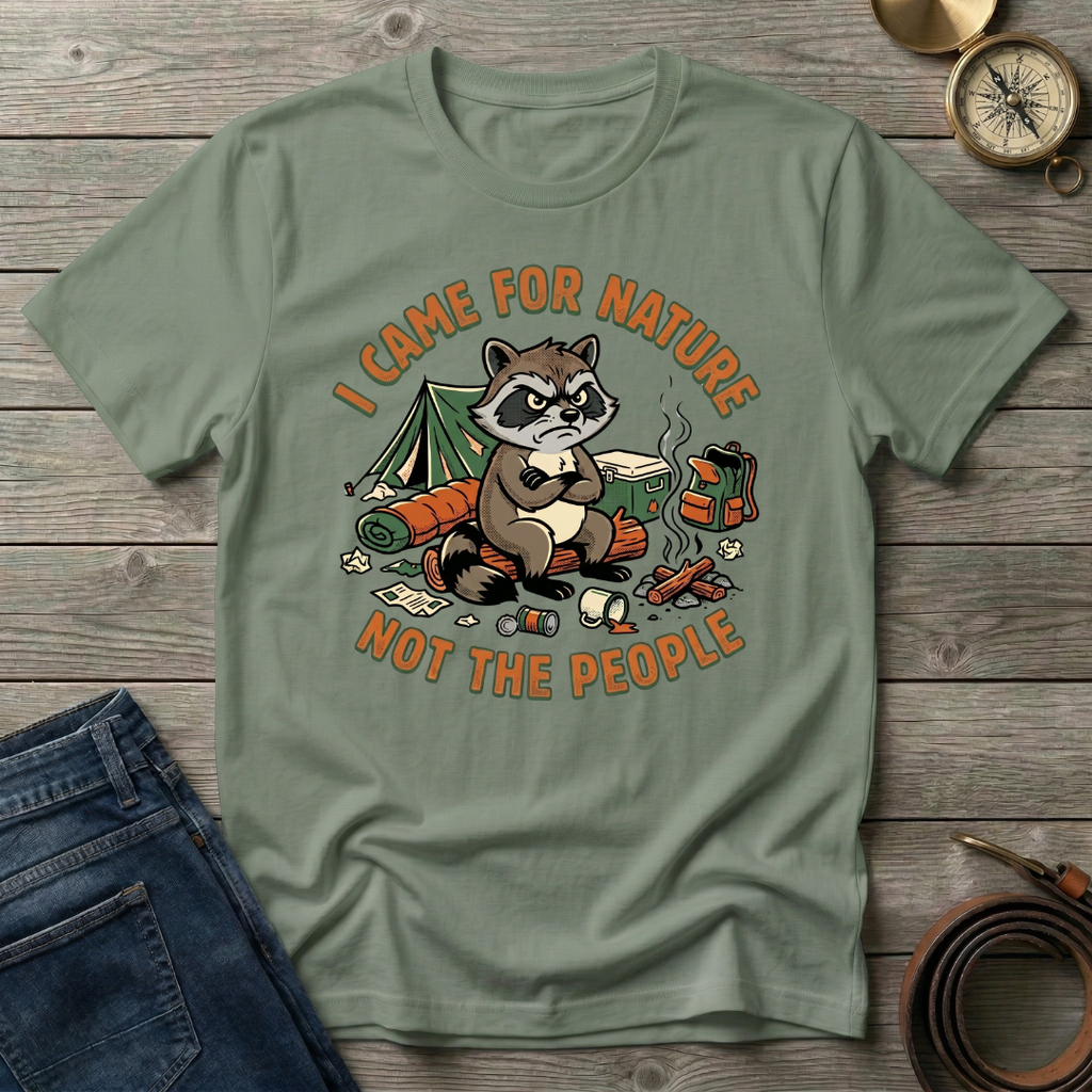 I CAME FOR NATURET-SHIRT
