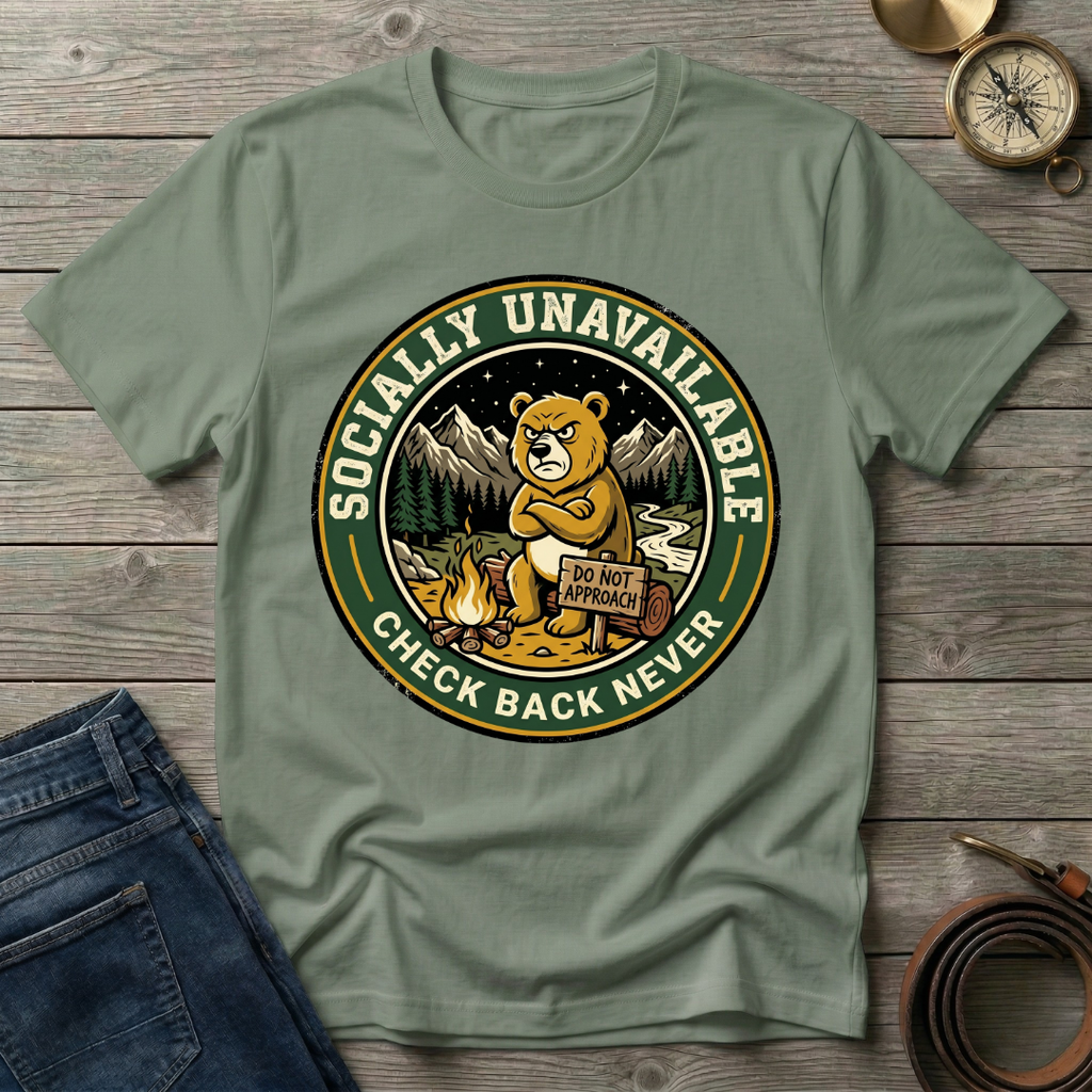 SOCIALLY UNAVAILABLE T-SHIRT
