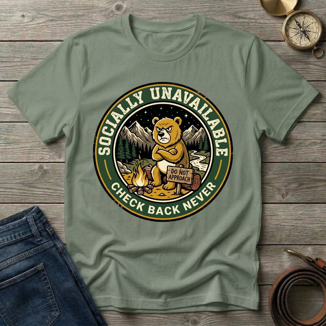 SOCIALLY UNAVAILABLE T-SHIRT