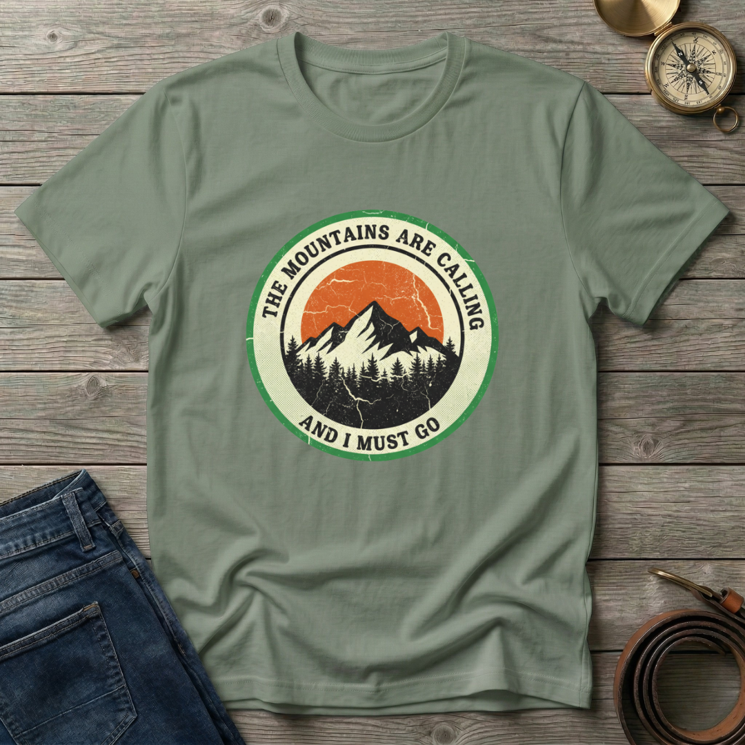 THE MOUNTAINS ARE CALLING T-SHIRT