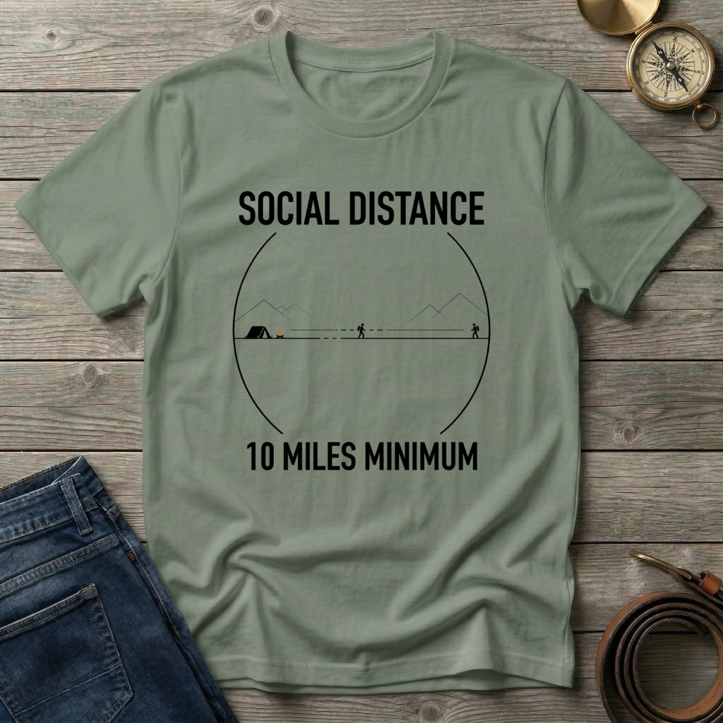 SOCIAL DISTANCING 10 MILES MINIMUMT-SHIRT