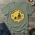 FINALLY ALONE T-SHIRT