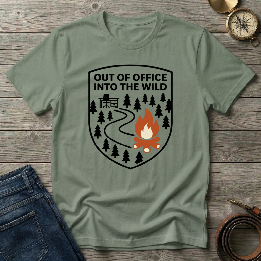 OUT OF OFFICE INTO THE WILD T-SHIRT