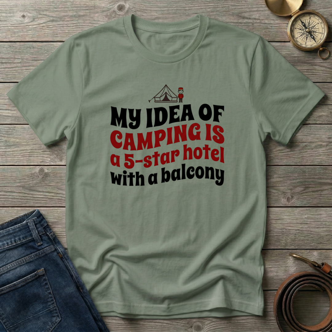 MY IDEA OF CAMPING T-SHIRT