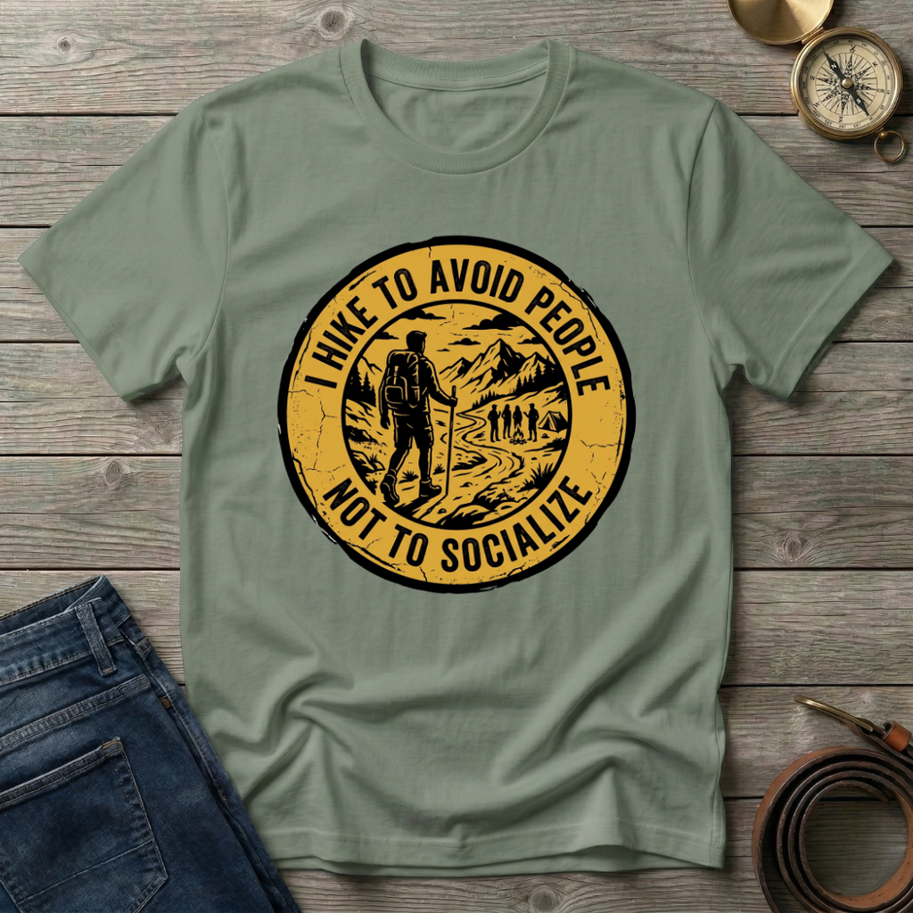 I HIKE TO AVOID PEOPLE T-SHIRT