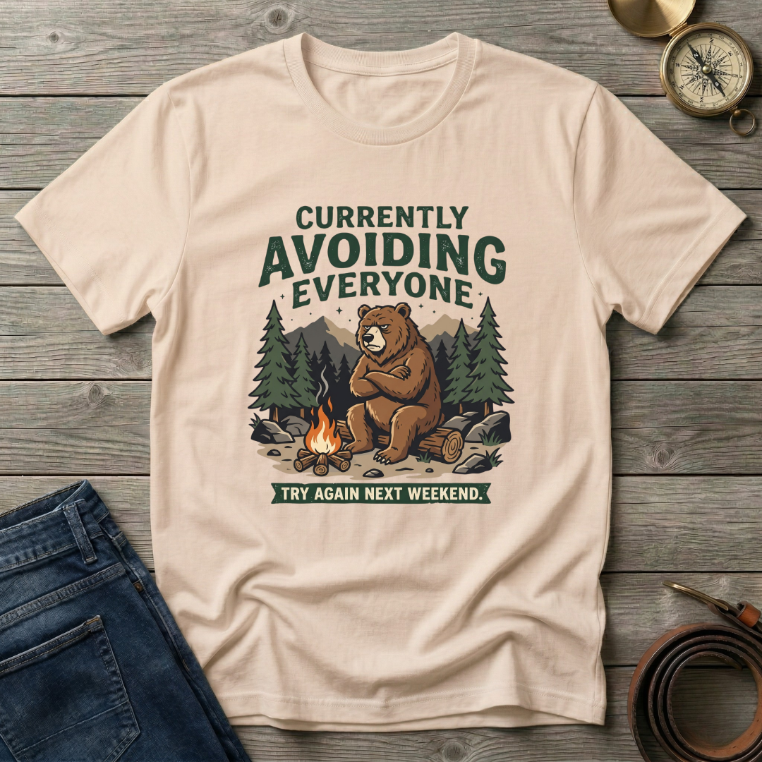 CURRENTLY AVOIDING EVERYONE T-SHIRT