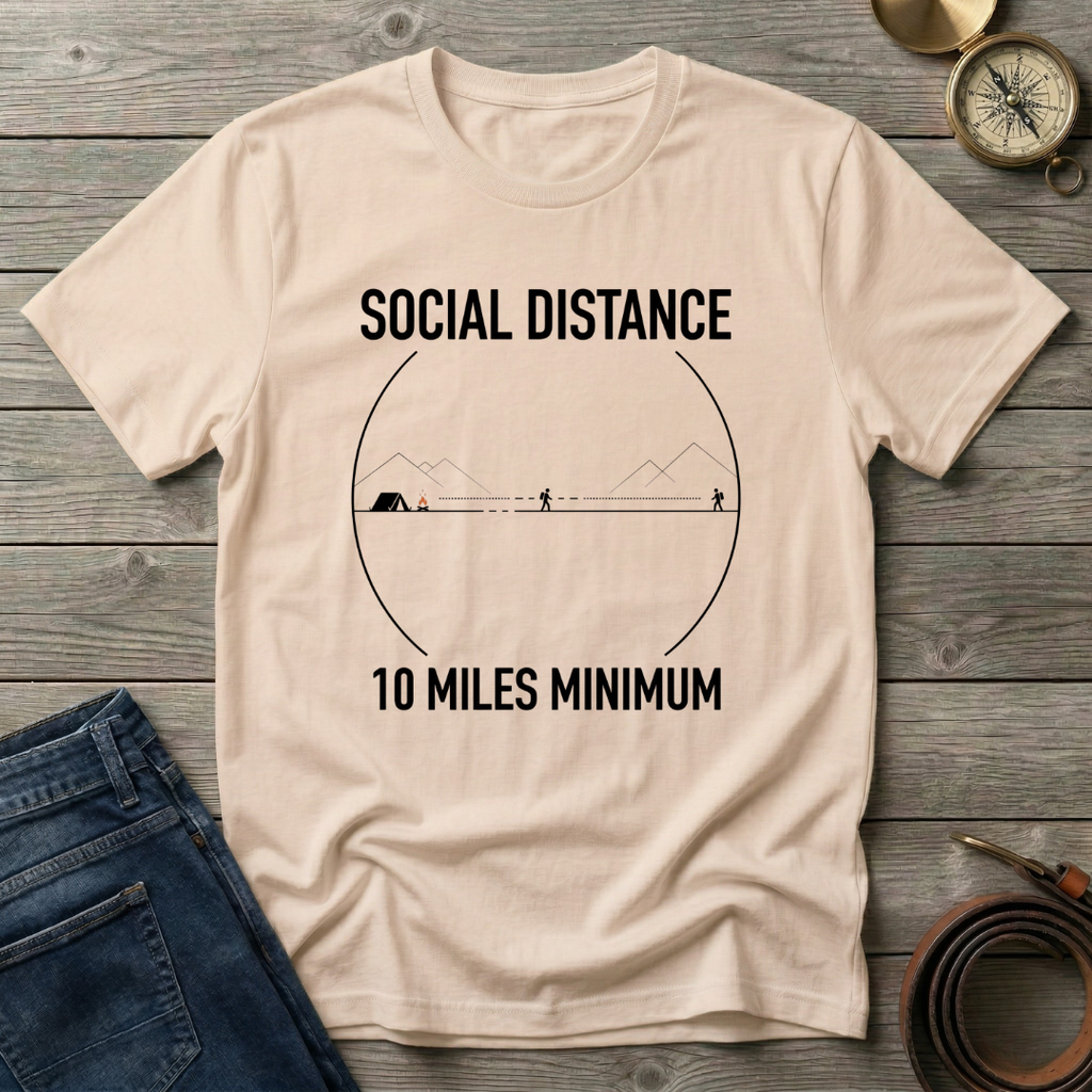 SOCIAL DISTANCING 10 MILES MINIMUMT-SHIRT